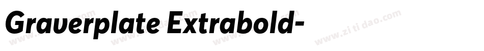 Graverplate Extrabold字体转换